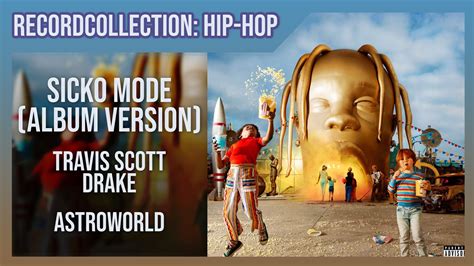 Aug 3, 2018 ... Travis Scott - SICKO MODE (Clean) Ft. Drake (ASTROWORLD) ASTROWORLD available at http://smarturl.it/ASTROWORLD ...